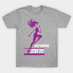 Stay Fit T-Shirt